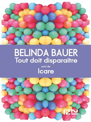 cover image of Tout doit disparaître suivi de Icare